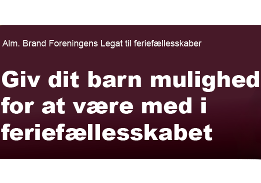 Hvid tekst på brun baggrund: Giv dit barn mulighed for at være med i feriefællesskabet