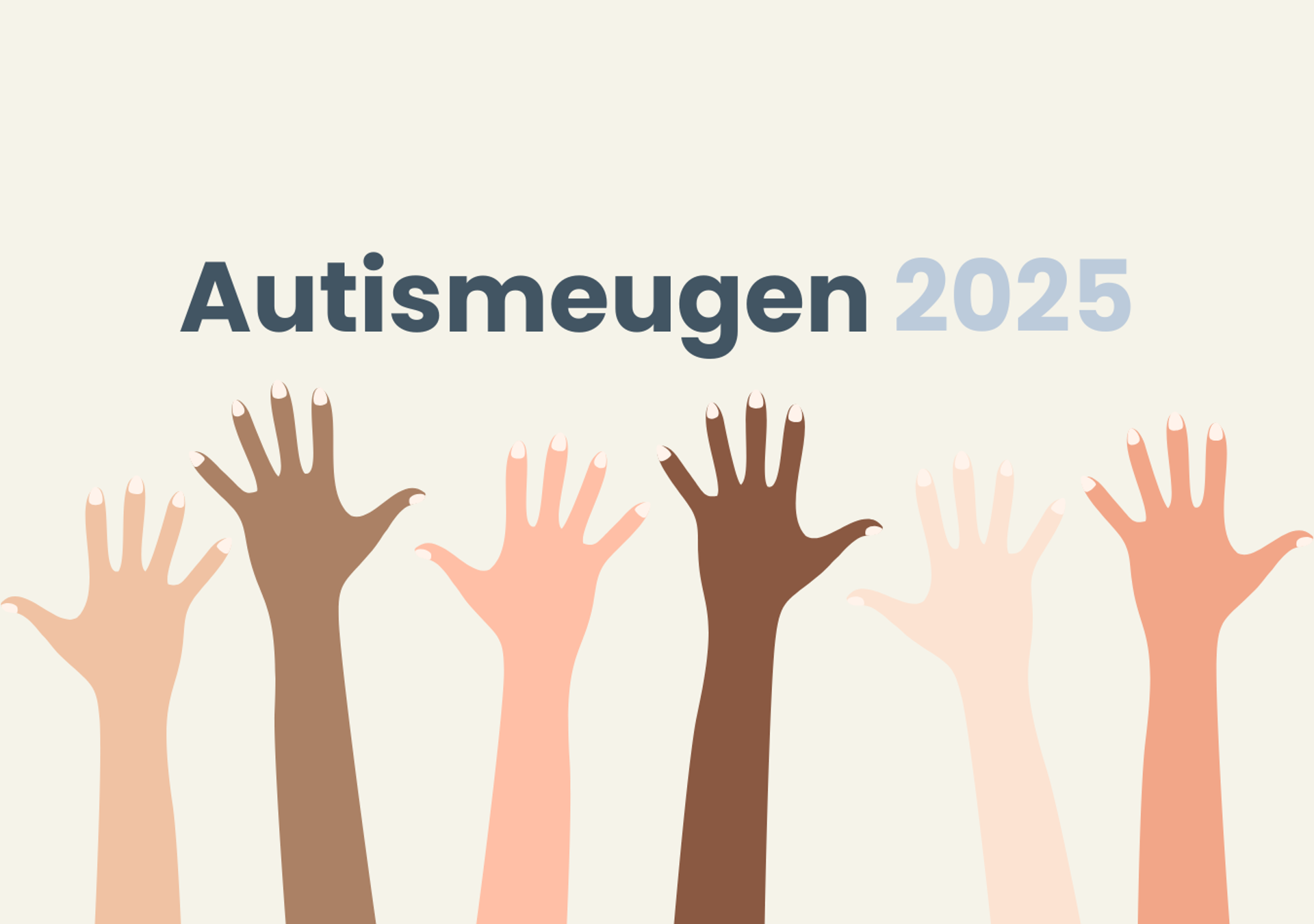 Grafik af hænder rakt i vejret. Overskrift: Autismeugen 2025